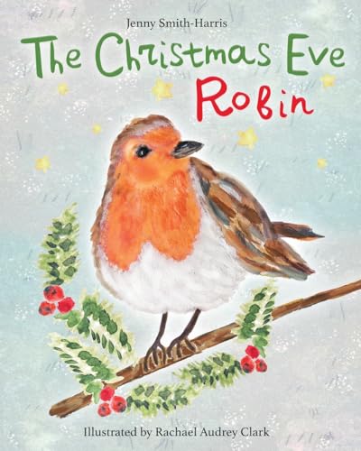 Smith-Harris - Christmas Eve Robin - New paperback or softback