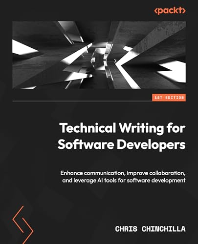 Chinchilla - Technical Writing for Software Developers: Enhance commun