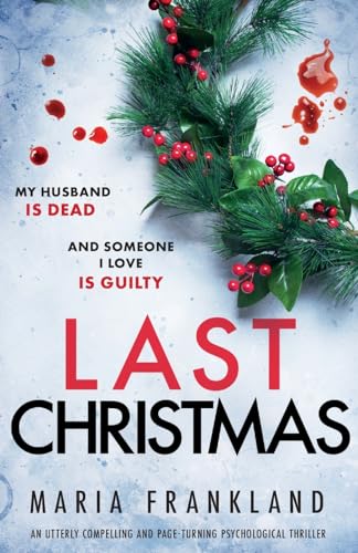 Frankland - Last Christmas An utterly compelling and page-turning psy