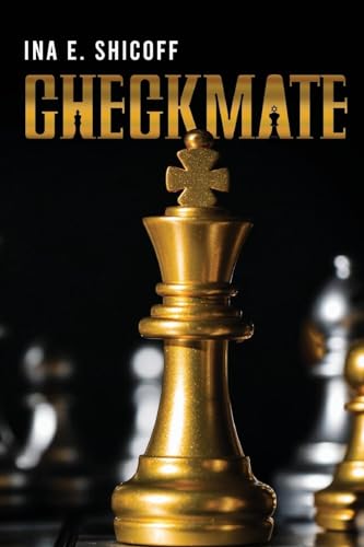 Ina E. Shicoff - Checkmate - New Paperback