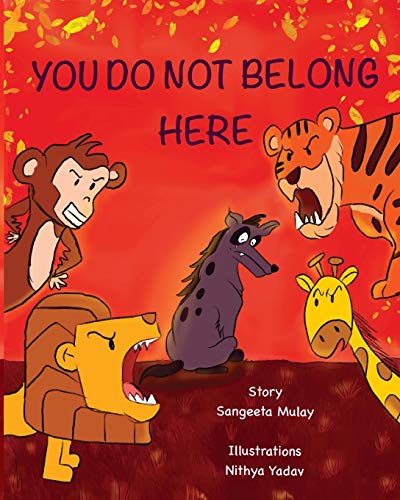 Mulay - You do not belong here: A book about prejudice and discriminat
