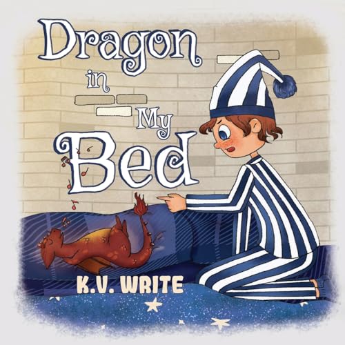 K.V. Writ - Dragon in My Bed - New Paperback