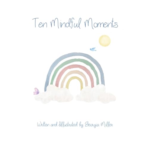 Georgia Miller - Ten Mindful Moments - New Paperback