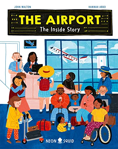 John Walton - Airport The Inside Story - New Hardback