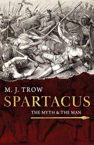 row - Spartacus: The Myth and the Man - New paperback or softback