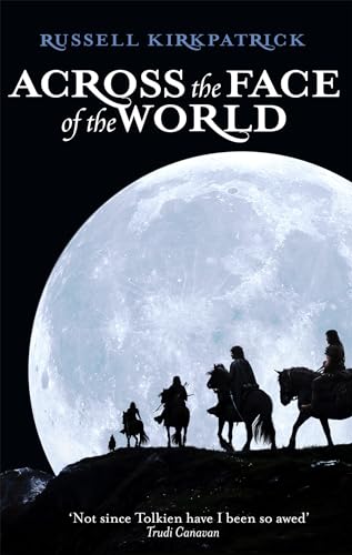 Kirkpatrick - Across The Face Of The World - New paperback or softback
