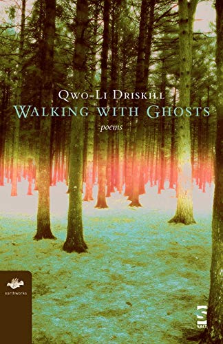 Qwo-Li Driskill - Walking with Ghosts : Poems - New Paperback