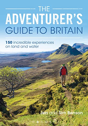 Sim Benson - Adventurer's Guide to Britain 150 incredible experi