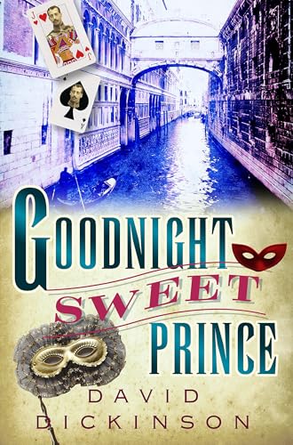 David Dickinson - Goodnight Sweet Prince - New Paperback