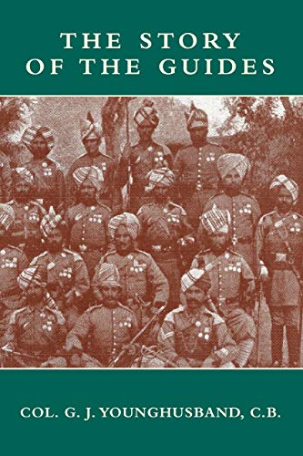 Younghusband - STORY OF THE GUIDES - New paperback or softback
