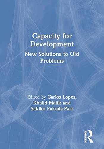 Lopes - Capacity for Development New Solutions to Old Problems - New