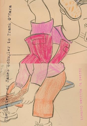 Schuyler - Letters of to Frank O'Hara - New paperback or softback