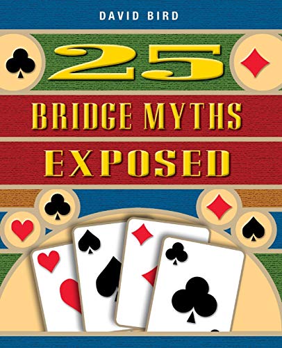 Bird - 25 Bridge Myths Exposed - New paperback or softback