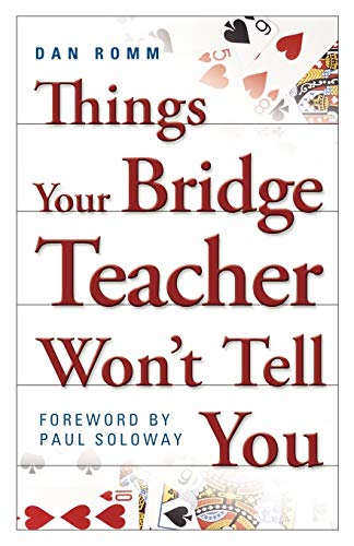 Romm - Things Your Bridge Teacher Won't Tell You - New paperback or so