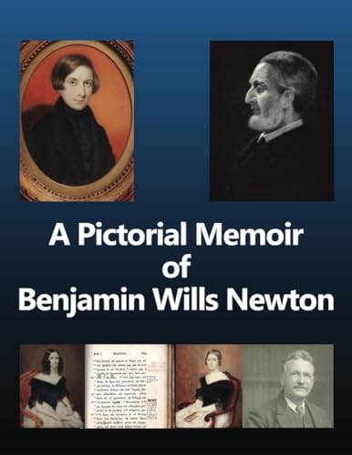 Griffiths - A Pictorial Memoir of Benjamin Wills Newton Supplement t