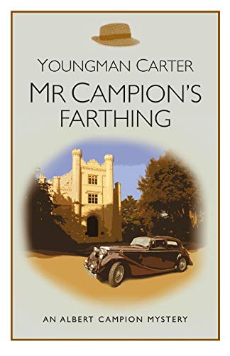 Youngman-Carter - MR Campion's Farthing - New paperback or softback