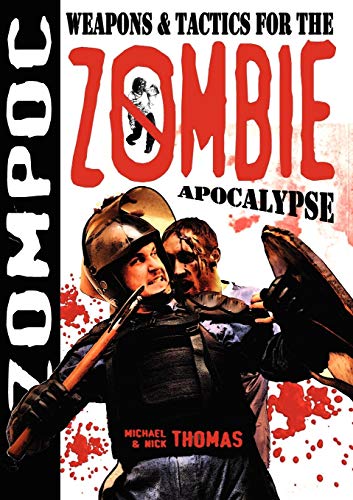 omas - Zompoc: Weapons & Tactics for the Zombie Apocalypse - New paper