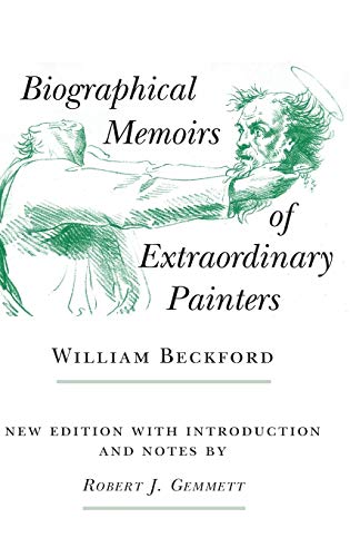 Beckford - Biographical Memoirs of Extraordinary Painters - New hardba