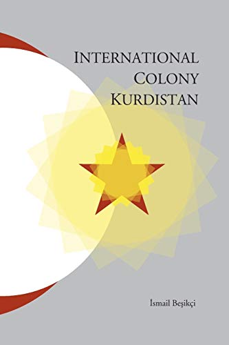 Besikci - International Colony Kurdistan - New paperback or softback