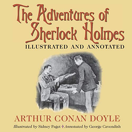Conan Doyl - Adventures of Sherlock Holmes Illustrated and annotated