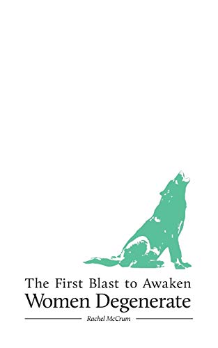 McCrum - First Blast to Awaken Women Degenerate - New paperback or sof