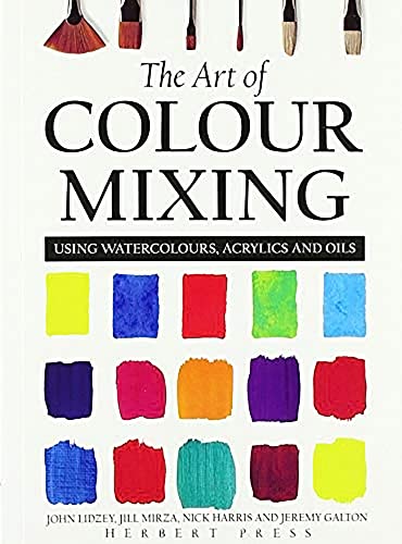 Nick Harris - Art of Colour Mixing Using watercolours, acrylics and