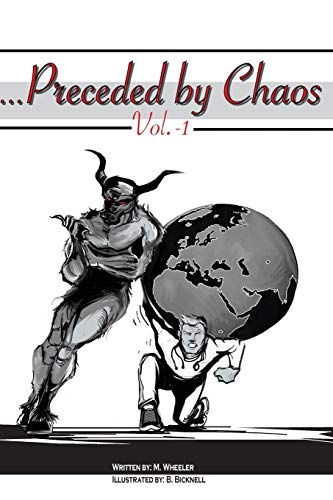 Wheeler - ...Preceded By Chaos: Vol. -1 - New paperback or softback