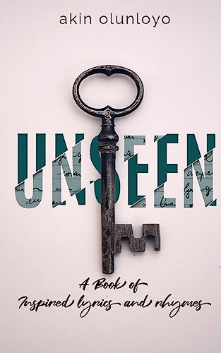 olunloyo - Unseen: A Book of Inspired Lyrics and Rhymes - New paperbac