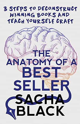 Black - Anatomy of a Best Seller 3 Steps to Deconstruct Winning Books