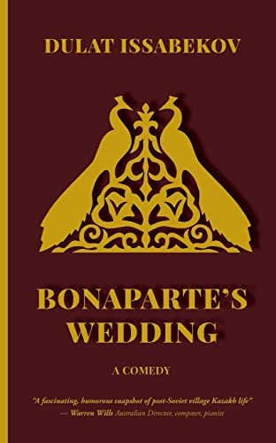DULAT ISSABEKOV - BONAPARTE'S WEDDING - New paperback or softback