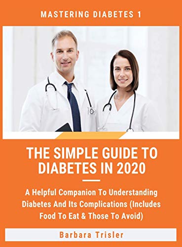 risler - Simple Guide To Diabetes In 2020 A Helpful Companion To Unde