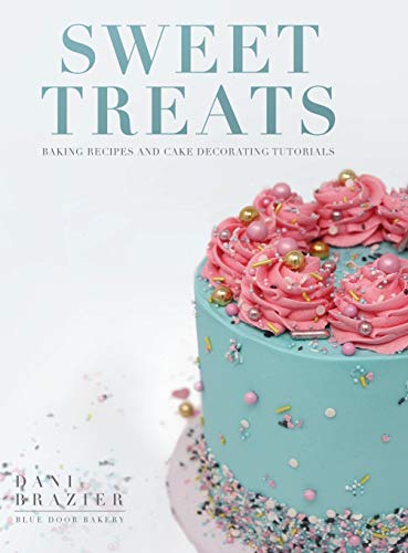 Brazier - Sweet Treats Baking Recipes and Cake Decorating Tutorials b
