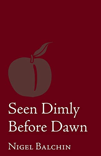 Balchin - Seen Dimly Before Dawn - New paperback or softback