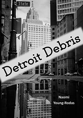 Young-Rodas - Detroit Debris - New paperback or softback
