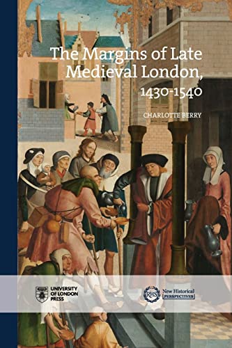 Berry - Margins of Late Medieval London, 1430-1540 - New paperback or