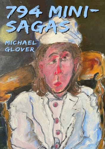 Glover - 794 Mini Sagas - New paperback or softback