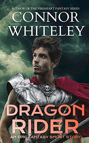 Whiteley - Dragon Rider: An Epic Fantasy Short Story - New paperback o