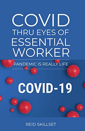 Skillset - Covid Thru Eyes of Essential Worker - New paperback or soft