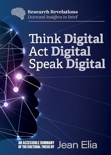 Elia - Think Digital, Speak Digital, Act Digital - New paperback or so