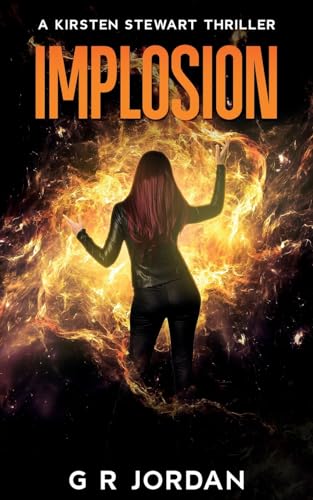 Jordan - Implosion A Kirsten Stewart Thriller - New paperback or soft