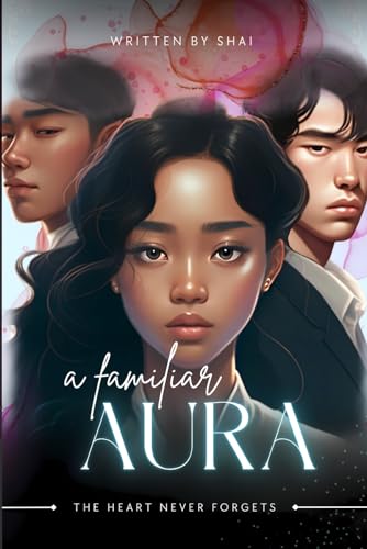 Shai - A Familiar Aura The Heart Never Forgets , Volume 1 - New pape