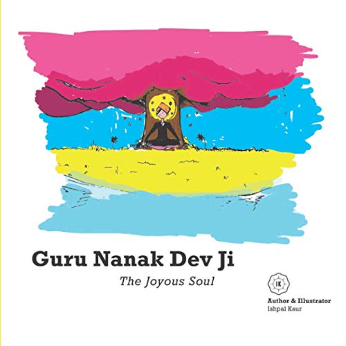 Dhillon - Guru Nanak Dev Ji The Joyous Soul - New paperback or softba
