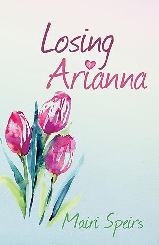 Speirs - Losing Arianna - New paperback or softback
