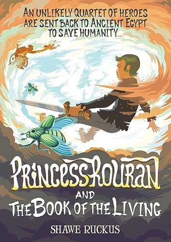 Ruckus - Princess Rouran and the Book of the Living - New paperback or