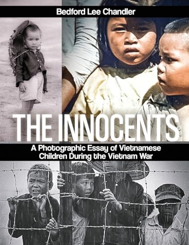Lee Chandler - Innocents: A Photographic Essay of Vietnamese Children
