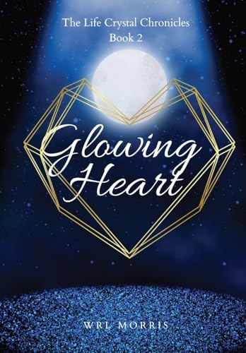 Morris - Glowing Heart - New hardback or cased book