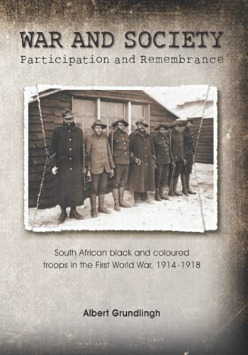 Grundling - War and Society South African black and coloured troops i