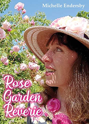 Endersby - Rose Garden Reverie - New paperback or softback