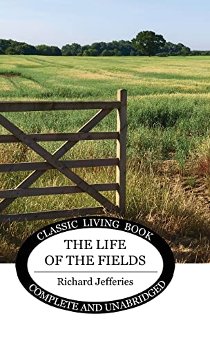 Jefferies - Life of the Fields - New hardback or cased book