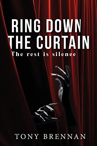 Brennan - Ring Down the Curtain - New paperback or softback